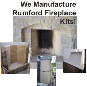 We Manufacture Rumford Fireplace Kits!